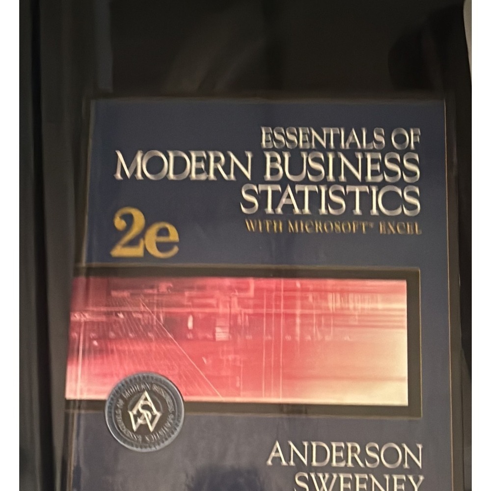 Essentials of Modern Business Statistics w/ Excel (2nd Edition)